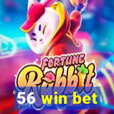 56 win bet